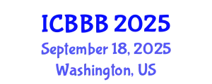 International Conference on Bioscience, Biotechnology, and Biochemistry (ICBBB) September 18, 2025 - Washington, United States