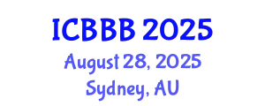 International Conference on Bioscience, Biotechnology, and Biochemistry (ICBBB) August 28, 2025 - Sydney, Australia