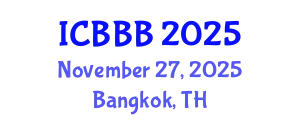 International Conference on Bioscience, Biotechnology, and Biochemistry (ICBBB) November 27, 2025 - Bangkok, Thailand