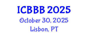 International Conference on Bioscience, Biotechnology, and Biochemistry (ICBBB) October 30, 2025 - Lisbon, Portugal