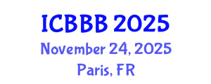 International Conference on Bioscience, Biotechnology, and Biochemistry (ICBBB) November 24, 2025 - Paris, France