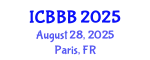 International Conference on Bioscience, Biotechnology, and Biochemistry (ICBBB) August 28, 2025 - Paris, France