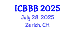 International Conference on Bioscience, Biotechnology, and Biochemistry (ICBBB) July 28, 2025 - Zurich, Switzerland