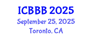 International Conference on Bioscience, Biotechnology, and Biochemistry (ICBBB) September 25, 2025 - Toronto, Canada