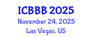 International Conference on Bioscience, Biotechnology, and Biochemistry (ICBBB) November 24, 2025 - Las Vegas, United States