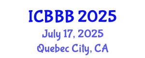 International Conference on Bioscience, Biotechnology, and Biochemistry (ICBBB) July 17, 2025 - Quebec City, Canada