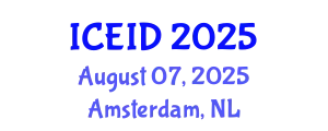 International Conference on Entrepreneurship, Innovation and Development (ICEID) August 07, 2025 - Amsterdam, Netherlands