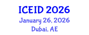 International Conference on Entrepreneurship, Innovation and Development (ICEID) January 26, 2026 - Dubai, United Arab Emirates