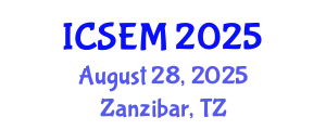 International Conference on Statistics, Econometrics and Mathematics (ICSEM) August 28, 2025 - Zanzibar, Tanzania