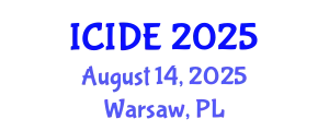 International Conference on Industrial Design Engineering (ICIDE) August 14, 2025 - Warsaw, Poland