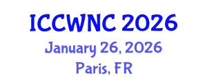 International Conference on Cognitive Wireless Networks and Communications (ICCWNC) January 26, 2026 - Paris, France