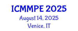 International Conference on Materials, Minerals and Polymer Engineering (ICMMPE) August 14, 2025 - Venice, Italy