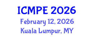 International Conference on Mechanical and Production Engineering (ICMPE) February 12, 2026 - Kuala Lumpur, Malaysia