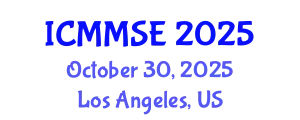 International Conference on Metallurgy, Materials Science and Engineering (ICMMSE) October 30, 2025 - Los Angeles, United States