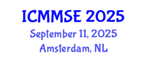 International Conference on Metallurgy, Materials Science and Engineering (ICMMSE) September 11, 2025 - Amsterdam, Netherlands