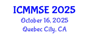 International Conference on Metallurgy, Materials Science and Engineering (ICMMSE) October 16, 2025 - Quebec City, Canada