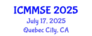 International Conference on Metallurgy, Materials Science and Engineering (ICMMSE) July 17, 2025 - Quebec City, Canada