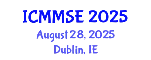International Conference on Metallurgy, Materials Science and Engineering (ICMMSE) August 28, 2025 - Dublin, Ireland