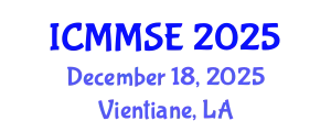 International Conference on Metallurgy, Materials Science and Engineering (ICMMSE) December 18, 2025 - Vientiane, Laos