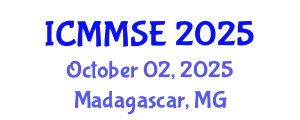 International Conference on Metallurgy, Materials Science and Engineering (ICMMSE) October 02, 2025 - Madagascar, Madagascar