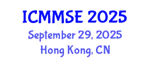 International Conference on Metallurgy, Materials Science and Engineering (ICMMSE) September 29, 2025 - Hong Kong, China