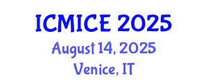 International Conference on Modelling, Identification and Control Engineering (ICMICE) August 14, 2025 - Venice, Italy