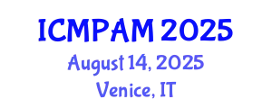 International Conference on Mathematical Physics and Applied Mathematics (ICMPAM) August 14, 2025 - Venice, Italy