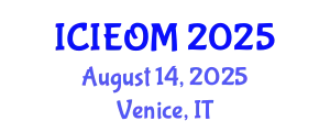 International Conference on Industrial Engineering and Operations Management (ICIEOM) August 14, 2025 - Venice, Italy