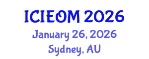 International Conference on Industrial Engineering and Operations Management (ICIEOM) January 26, 2026 - Sydney, Australia