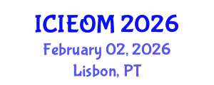 International Conference on Industrial Engineering and Operations Management (ICIEOM) February 02, 2026 - Lisbon, Portugal
