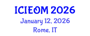 International Conference on Industrial Engineering and Operations Management (ICIEOM) January 12, 2026 - Rome, Italy