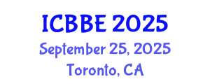 International Conference on Bioengineering and Biomedical Engineering (ICBBE) September 25, 2025 - Toronto, Canada
