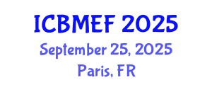 International Conference on Business, Management, Economics and Finance (ICBMEF) September 25, 2025 - Paris, France
