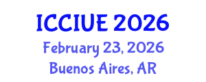 International Conference on Civil, Infrastructure and Urban Engineering (ICCIUE) February 23, 2026 - Buenos Aires, Argentina