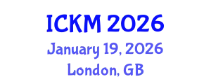 International Conference on Knowledge Management (ICKM) January 19, 2026 - London, United Kingdom
