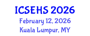 International Conference on Sport, Exercise and Health Sciences (ICSEHS) February 12, 2026 - Kuala Lumpur, Malaysia