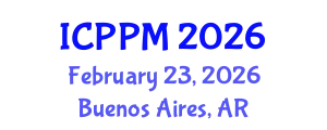 International Conference on Pharmacology and Pharmaceutical Medicine (ICPPM) February 23, 2026 - Buenos Aires, Argentina