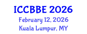 International Conference on Computational Biology and Biomedical Engineering (ICCBBE) February 12, 2026 - Kuala Lumpur, Malaysia