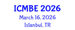 International Conference on Medical and Biological Engineering (ICMBE) March 16, 2026 - Istanbul, Turkey