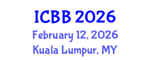 International Conference on Biochemistry and Biotechnology (ICBB) February 12, 2026 - Kuala Lumpur, Malaysia