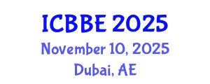 International Conference on Biomechanics and Biomedical Engineering (ICBBE) November 10, 2025 - Dubai, United Arab Emirates