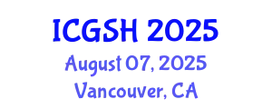 International Conference on Gender, Sex and Healthcare (ICGSH) August 07, 2025 - Vancouver, Canada
