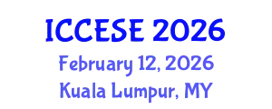 International Conference on Civil, Environmental and Structural Engineering (ICCESE) February 12, 2026 - Kuala Lumpur, Malaysia