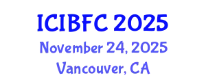 International Conference on Islamic Banking, Finance and Commerce (ICIBFC) November 24, 2025 - Vancouver, Canada