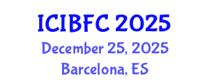 International Conference on Islamic Banking, Finance and Commerce (ICIBFC) December 25, 2025 - Barcelona, Spain