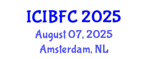 International Conference on Islamic Banking, Finance and Commerce (ICIBFC) August 07, 2025 - Amsterdam, Netherlands