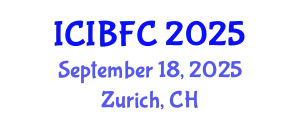 International Conference on Islamic Banking, Finance and Commerce (ICIBFC) September 18, 2025 - Zurich, Switzerland