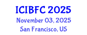 International Conference on Islamic Banking, Finance and Commerce (ICIBFC) November 03, 2025 - San Francisco, United States
