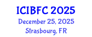 International Conference on Islamic Banking, Finance and Commerce (ICIBFC) December 25, 2025 - Strasbourg, France