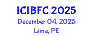 International Conference on Islamic Banking, Finance and Commerce (ICIBFC) December 04, 2025 - Lima, Peru